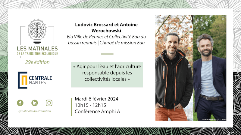 Matinales de la transition écologique du 6 février : "Agir pour l'eau et l'agriculture responsable depuis les collectivités locales"